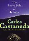 "The Active Side of Infinity" by Carlos Castaneda