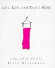 "Love, Loss, and What I Wore" by Ilene Beckerman